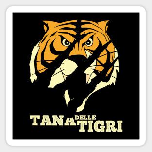 Tana delle Tigri, UOMO TIGRE - Tiger man Magnet